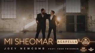 Mi Sheomar ACAPELLA | Joey Newcomb - Feat. Yosh Friedman | Hatzalah Museum | TYH Nation