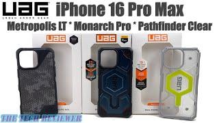 UAG iPhone 16 Pro Max Cases: Checking out the Monarch Pro Kevlar, Pathfinder Clear & Metropolis LT!