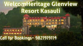 WelcomHeritage Glenview Resort Kasauli- 5 Star Hotels in Kasauli, Wedding Resorts, Call - 9821919114