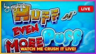  $5,000 for → Huff N' Even More Puff Jackpot??!!! Let's GO FOR IT! Big Payback LIVE!