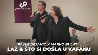 Pavle Dejanić x Marko Bulat - LAŽ & ŠTO SI DOŠLA U KAFANU (PESME ZA ZAUVEK) - Cover 2024