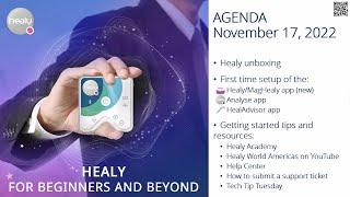 Healy for Beginners & Beyond - November 17, 2022