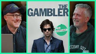 ‘The Gambler’: The Weirdest Mark Wahlberg Performance Ever? | The Rewatchables