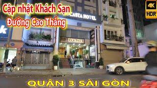 Cập nhật! Khách Sạn Đường Cao Thắng Quận 3 Sài Gòn