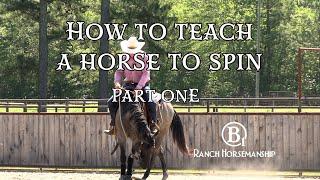 How To Teach a Horse To Spin Part One Preview