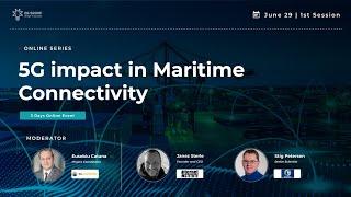 BS Group Virtual Conference: 5G Impact in Maritime Connectivity - Session 1