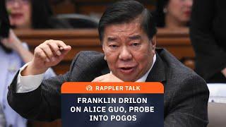 Rappler Talk: Franklin Drilon on Alice Guo, probe into POGOs