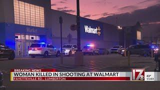 Woman killed in shooting at Lumberton Walmart