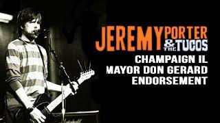 Jeremy Porter & The Tucos - Don Gerard Endorsement