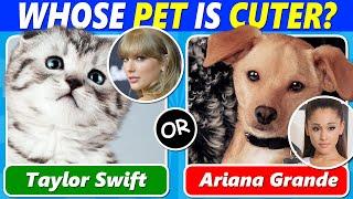 Whose Pet is Cuter?  Celebrity Edition ️