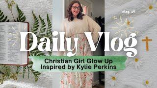 30-Day Christian Girl Glow Up Inspired by Kylie Perkins: Day 14 Vlog