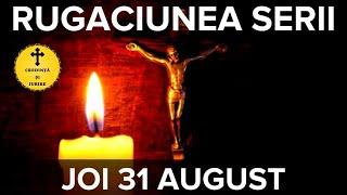 Rugaciunea Serii De Joi 31 August – Rugaciune Scurta Si Puternica