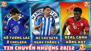 TIN CHUYỂN NHƯỢNG 28/12: MC CHI 52TR QUYẾT KÝ ZUBIMENDI, RÕ TƯƠNG LAI FELIX Ở CHELSEA,REAL VS DAVIES