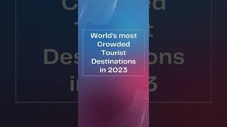 World's most Crowded Tourist Destinations ️ #thailand #tourism #videoshort