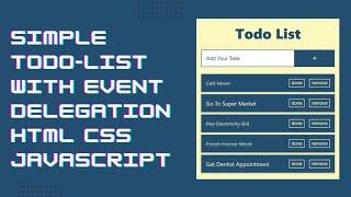 Simple Todo List with Event Delegation | HTML, CSS And Java Script 2023 #javascript #todolist