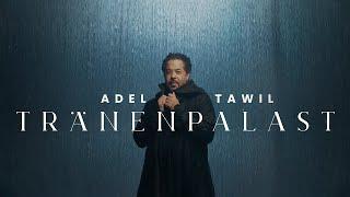 Adel Tawil - Tränenpalast (Official Music Video)