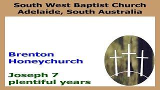 Joseph 7 plentiful years - Brenton Honeychurch