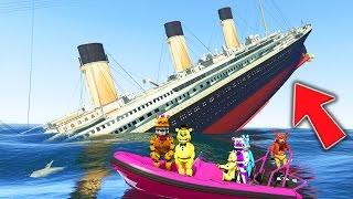 ANIMATRONICS vs SINKING TITANIC MOD! (GTA 5 Mods FNAF Funny Moments)