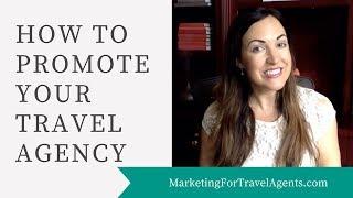 How to Promote Your Travel Agency