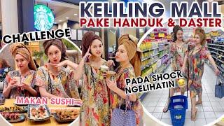 HANDUK-AN KELILING MALL! SAMPE DITERIAKIN PAS MAKAN SUSHI?!