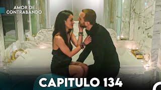 Amor De Contrabando Capitulo 134 (Doblada En Español)