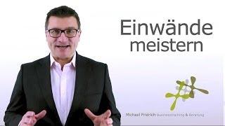 Einwandbehandlung - Möglichkeiten und Beispiele