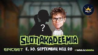 Slotiakadeemia #735 - Epicbet