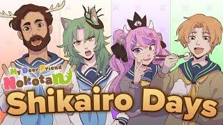 My Deer Friend Nokotan - COLLAB【@girldm, @IronMouseParty, @willstetson】"Shikairo Days シカ色デイズ"