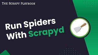 How To Schedule Scrapy Spiders With Scrapyd & ScrapeOps