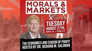 The Economics and Egoism of Profit - Morals & Markets Podcast