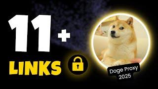 11+ New Doge Links 2025 | Unblocked Websites for School 2025 | Doge proxy links