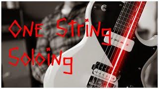 One-String Soloing & Why You Should Try It