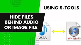 Hide Files behind Audio or Image File