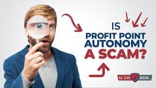 Is Profit Point Autonomy A SCAM? How To Make Money Online 2021