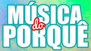 Uso dos Porquês | Música