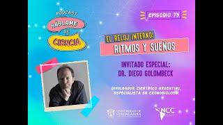 Háblame de Ciencia, episodio 73: El reloj interno: ritmos y sueños