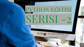 Python eğitim serisi-2 ,Python ve pycharm kurulumu