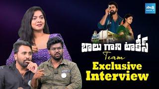 Balu Gani Talkies Team Exclusive Interview | Sharanya Sharma | ‪@SakshiTVCinema‬