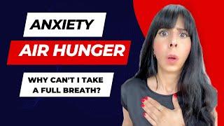 Why can't I take a FULL BREATH? Anxiety Symptom