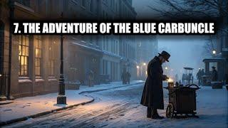 Chapter 7 - The Blue Carbuncle - The Adventures of Sherlock Holmes (1892)