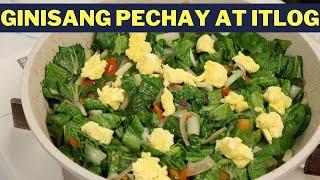 Ginisang Pechay na may Itlog | Mura, Healthy at Masarap