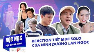 BB Trần, ST Sơn Thạch, Lê Xuân Tiền và hội chị em reaction Tuổi xì teen của Chị Đẹp Lan Ngọc