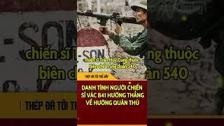 Kí ức bất diệt | Anh bộ đội nổi tiếng trong bức ảnh lịch sử |THÉP