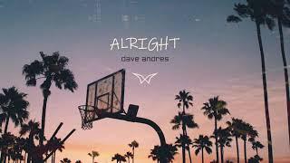 Dave Andres - Alright