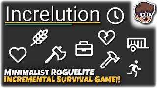 MINIMALIST ROGUELITE INCREMENTAL SURVIVAL GAME!! | Let's Try Increlution | Gameplay