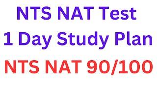 NTS NAT Test Preparation I NTS NAT Test 1 Day Study Plan I How to Prepare NTS NAT I NTS NAT I NAT