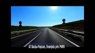 Autostrada A7 Bacău-Pașcani, finanțată prin PNRR