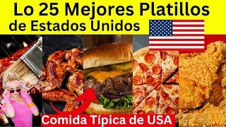 Los 25 Mejores Platillos de Estados Unidos | Comida típica de USA