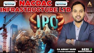 NACDAC INFRASTRUCTURE IPO | NACDAC INFRASTRUCTURE IPO REVIEW | NACDAC INFRASTRUCTURE IPO GMP TODAY