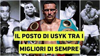 USYK ENTRA TRA I GOAT: QUAL E' IL SUO POSTO AL TAVOLO DEI MIGLIORI DI SEMPRE?